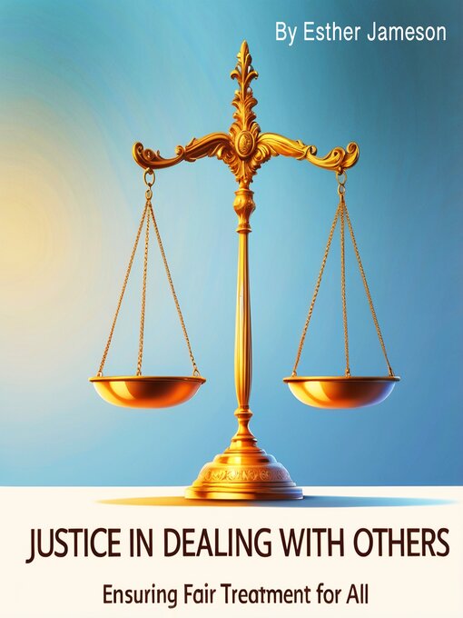 Title details for Justice in Dealing with Others by Esther Jameson - Wait list